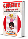 Cursive Handwriting Practice Books: Practice Workbook For Kids