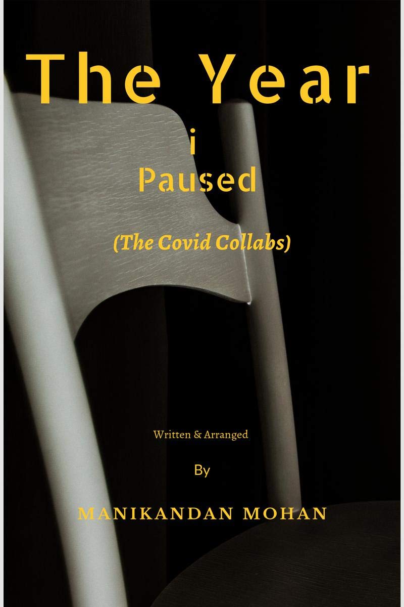 The Year I Paused : The Covid Collabs