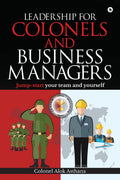 Leadership For Colonels And Business Managers