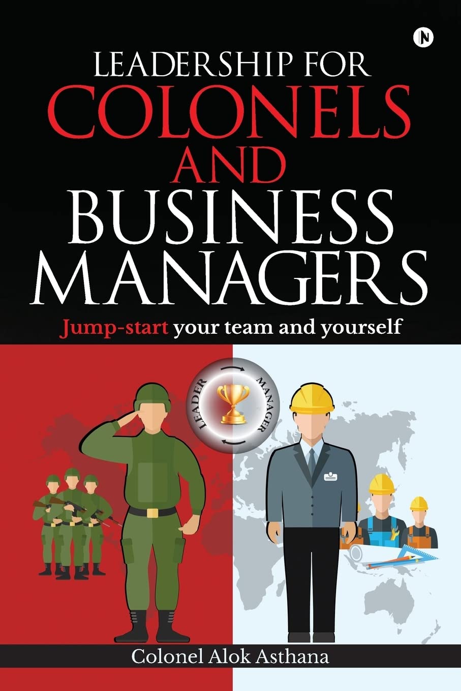 Leadership For Colonels And Business Managers