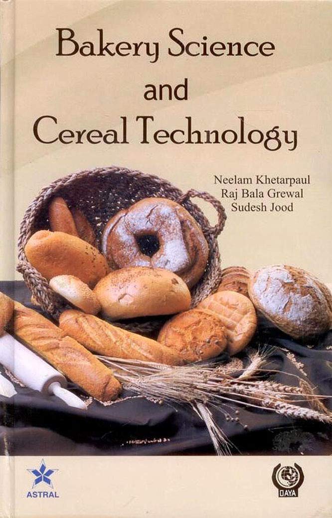 Bakery Science And Cereal Technology