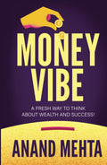Money Vibe: A fresh way to think about wealth and success!