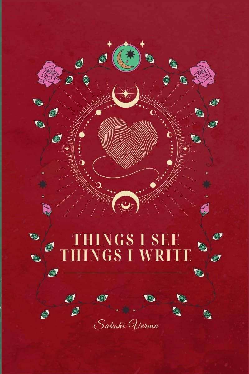 Things I see, Things I write