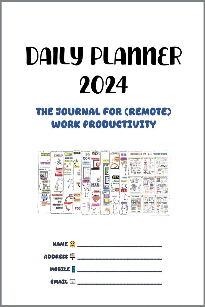 Daily Planner 2024 : The JOURNAL for (Remote) Work PRODUCTIVITY