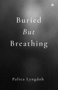 Buried But Breathing