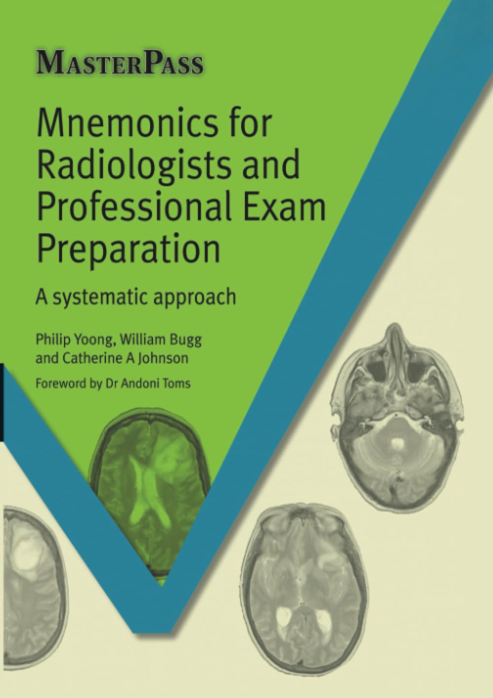 Mnemonics for Radiologists and FRCR 2B Viva Preparation: A Systematic Approach (Masterpass)