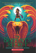 Kiranmala and the Kingdom Beyond #1: The Serpents Secret