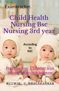 Child Health Nursing Bsc Nursing 3rd year : Previous year Solved Questions And Answers
