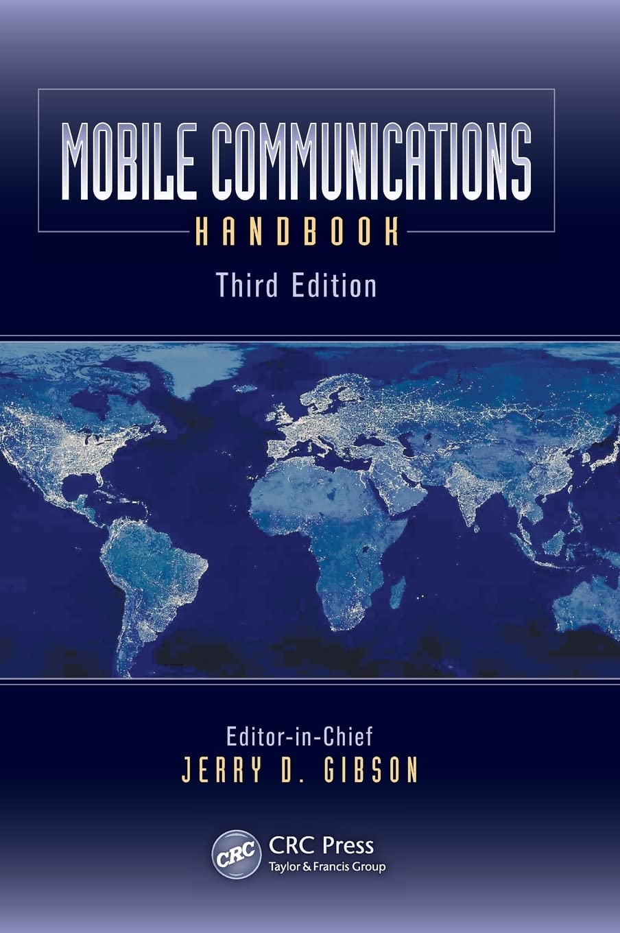 Mobile Communications Handbook (The Electrical Engineering Handbook)
