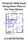 Wonderful 2Bhk South Facing House Plans As Per Vastu Shastra
