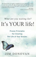 ItS Your Life