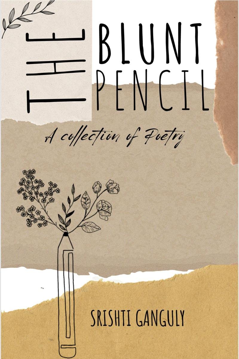The Blunt Pencil : a collection of poetry