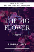 The Fig Flower