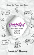 UnMuted : Find Your Voice Against Bullying
