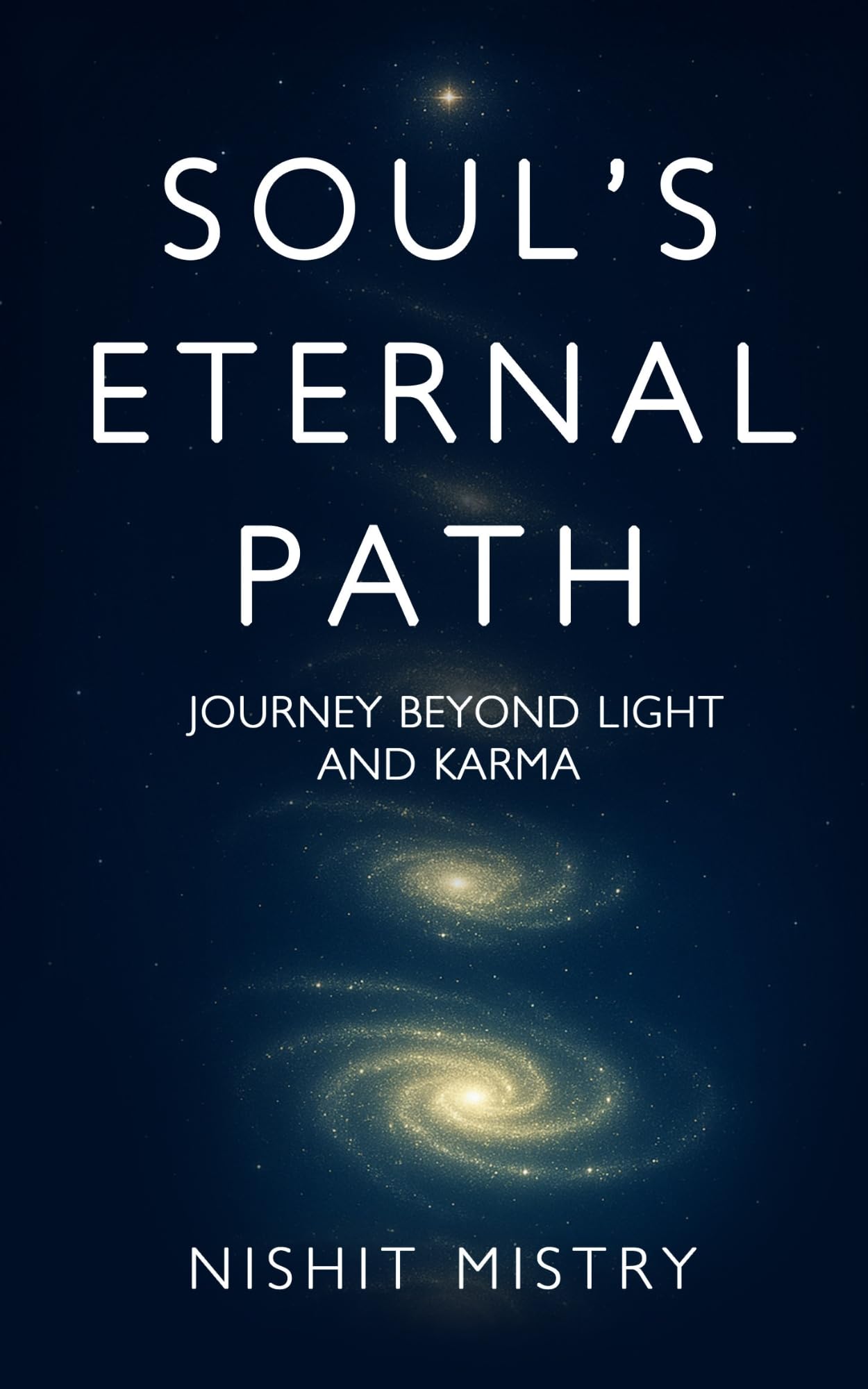 Souls Eternal Path  Journey Beyond Light and Karma