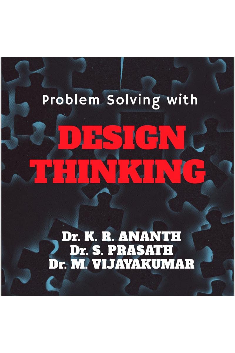 Problem Solving with Design Thinking