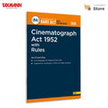 Taxmanns Cinematograph Act 1952 with Rules [Bare Act with Section Notes]  Complete | Updated | Practitionerfocused Reference