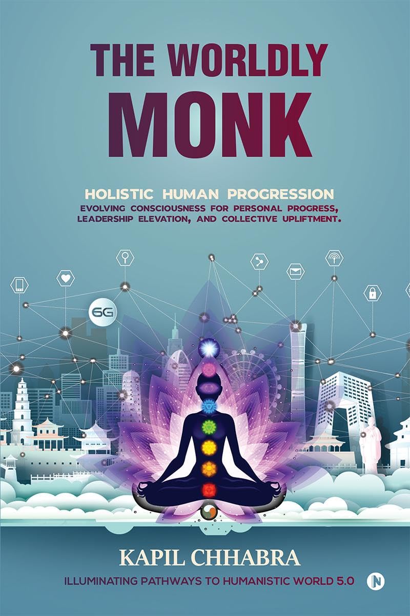 The Worldly Monk: Holistic Human Progression