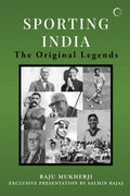 Sporting India : The Original Legends