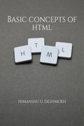 Basic Concepts of HTML : Basic HTML