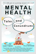 Mental Health: Tales And Conundrum