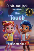 Olivia and Jack Learn About The Touch