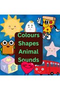 Colours Shapes Animal sounds
