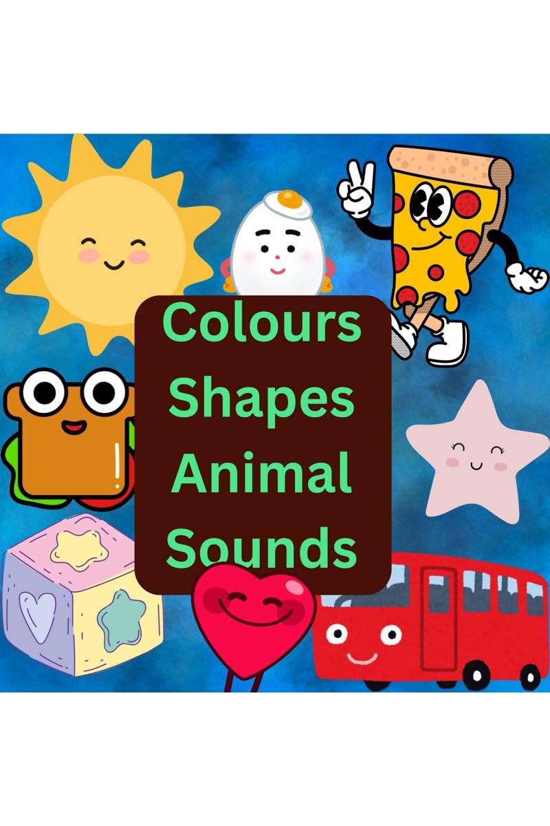 Colours Shapes Animal sounds