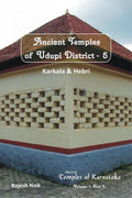 Ancient Temples Of Udupi District Part 5  Karkala & Hebri (B&W)
