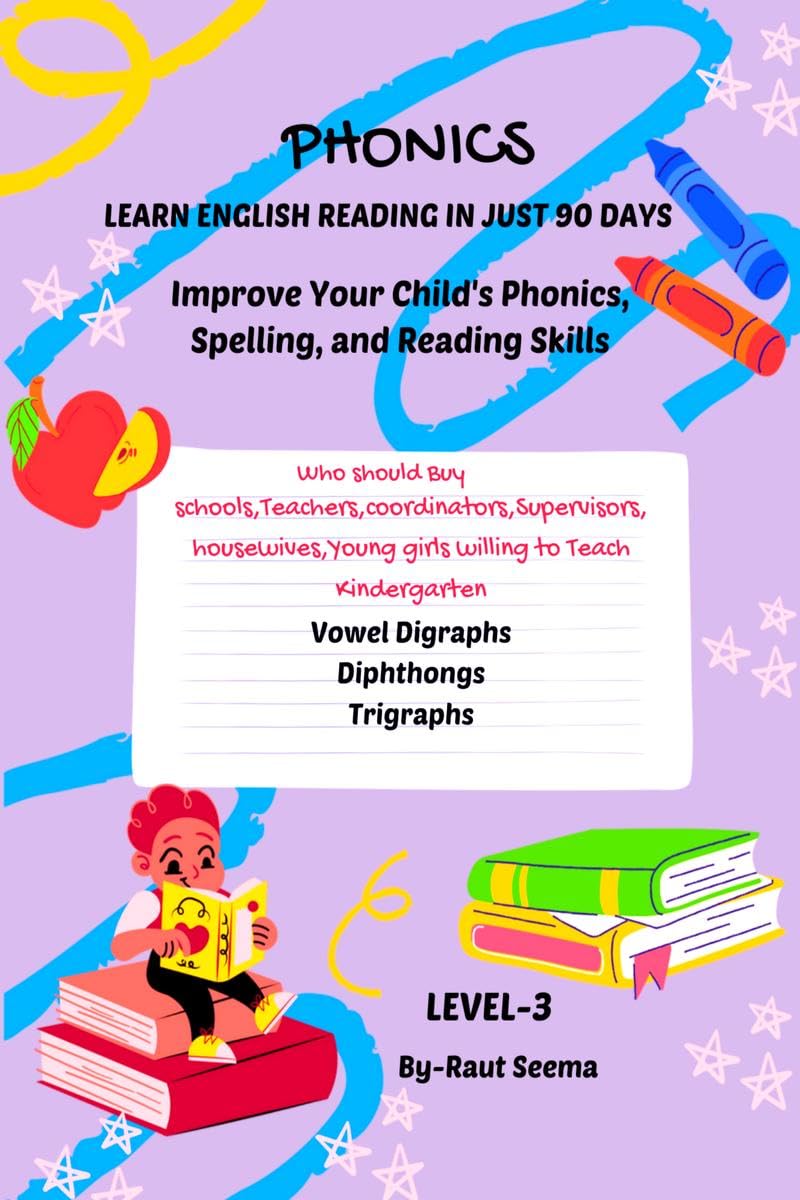 PHONICS: LEARN ENGLISH READING IN JUST 90 DAYS Level3