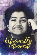 Extrovertly Introvert
