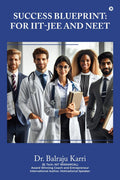 Success Blueprint: For IITJEE and NEET
