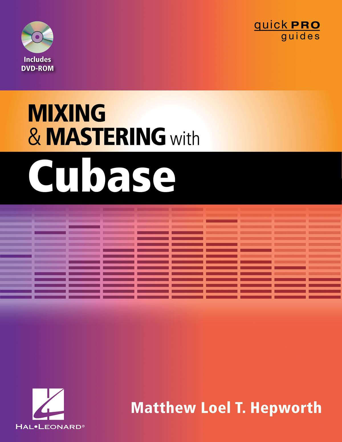 Mixing and Mastering with Cubase (Quick Pro Guides)