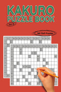 Kakuro 15x11, Vol III : 160 15x11 Puzzles to Solve, Great for Kids, Teens, Adults & Seniors, Logic Brain Games, Stress Relief & 