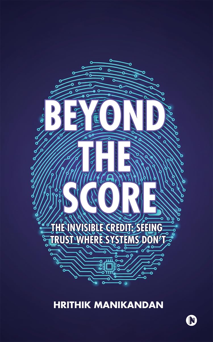 Beyond The Score: The Invisible Credit