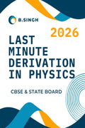 Last Minute Derivation In Physics Class 12