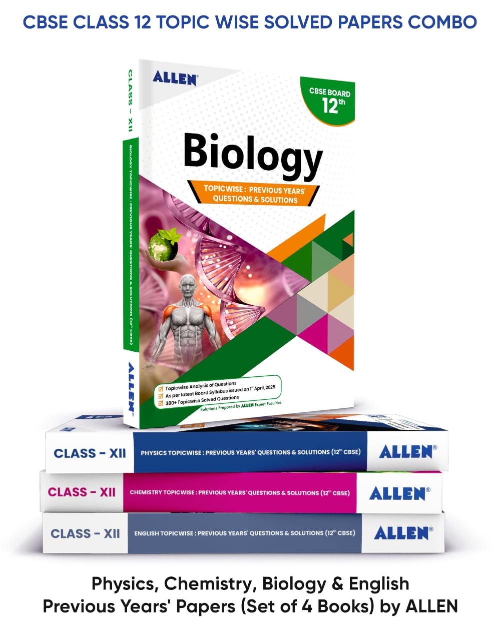 Cbse Class 12 Topic Wise Solved Papers Combo: Physics, Chemistry, Biology, English  Previous Years Papers (Set Of 4 Books) By