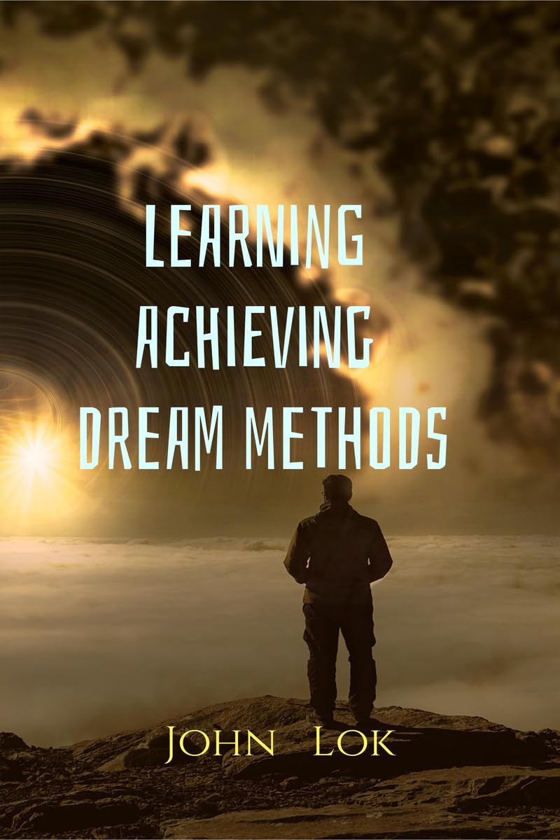 Learning Achieving Dream Methods