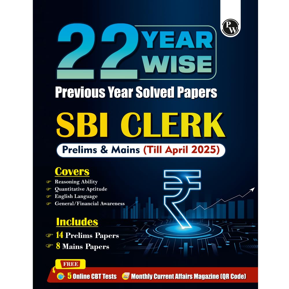 Pw 22 Sbi Clerk Prelims & Mains Previous Year Solved Papers (Till April 2025) With 5 Online Mock Tests For 202526 Exam | Pyqs |
