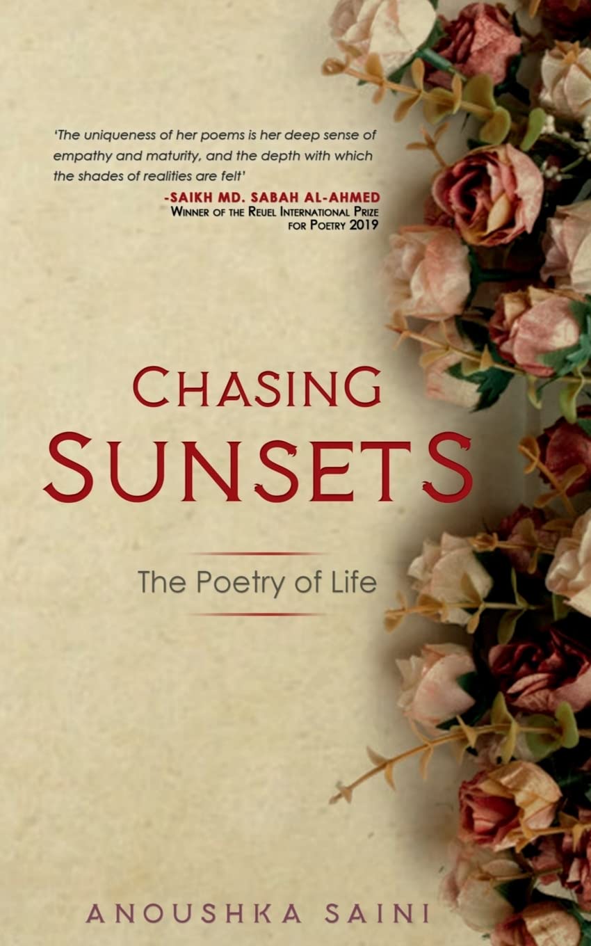 Chasing Sunsets : The Poetry Of Life