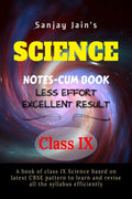 Science Notes ClassIx : A Book In Notes For Science Students Based On Latest Cbse Pattern For Class Ix