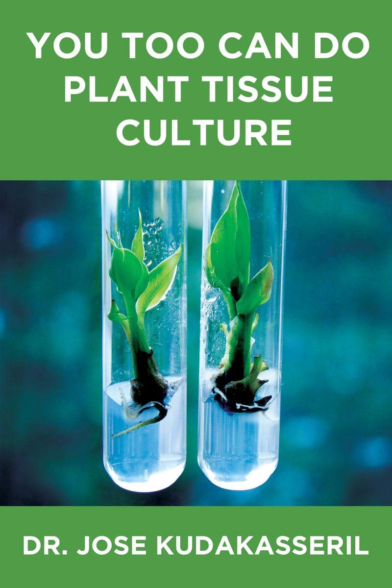You Too Can Do Plant Tissue Culture