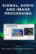Signal, Audio And Image Processing