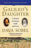 Galileos Daughter : A Drama of Science, Faith and Love