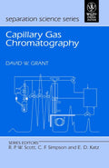 CAPILLARY GAS CHROMATOGRAPHY (PART OF SEPARATION SCIENCE SERIES)