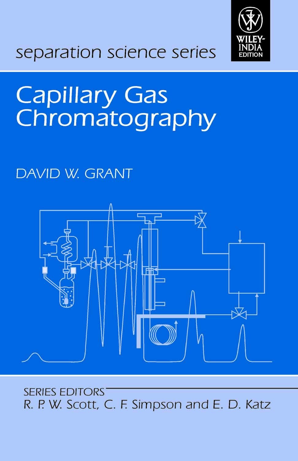 CAPILLARY GAS CHROMATOGRAPHY (PART OF SEPARATION SCIENCE SERIES)