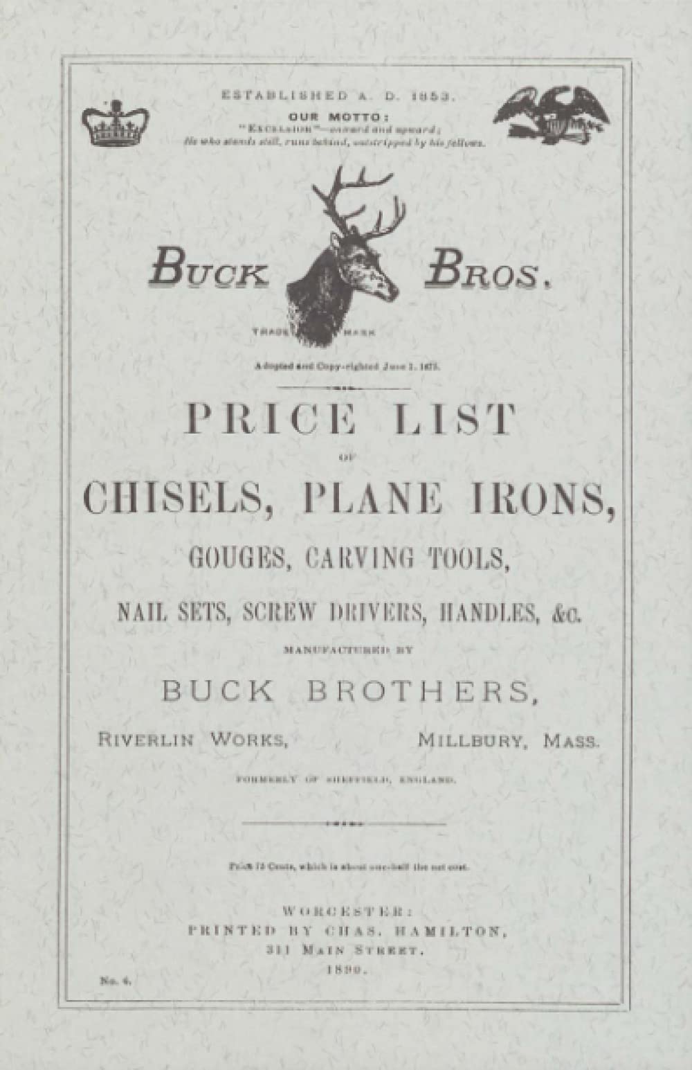 Buck Brothers Price List of Chisels, Plane Irons, Gouges, Carving Tools, Nail Sets, Screw Drivers, Handles, & c.