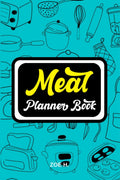 Meal Planner and Grocery List : Pages for a Weekly Menu to Have a More Organized and Healthy Diet