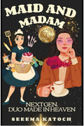 MAID AND MADAM: NEXT GEN. DUO MADE IN HEAVEN