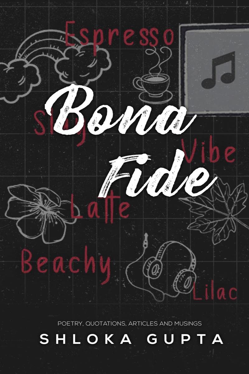 Bona Fide : POETRY, QUOTATIONS, ARTICLES AND MUSINGS